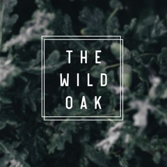 The Wild Oak