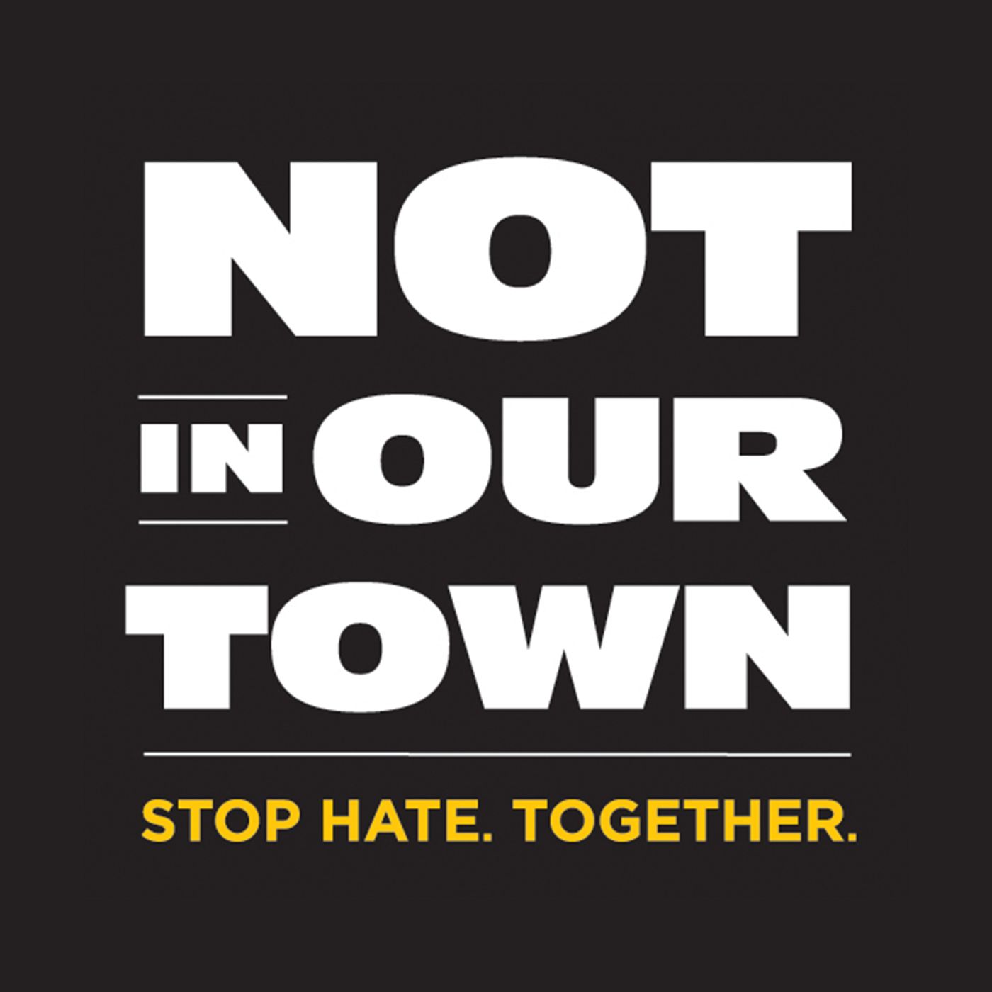 Not In Our Town podcast artwork