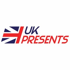 UK PRESENTS