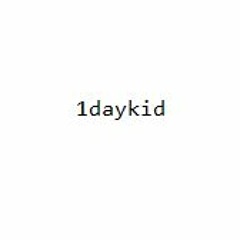 1daykid