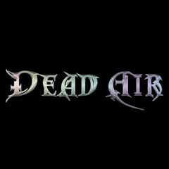 Dead Air