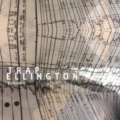 Trap Ellington