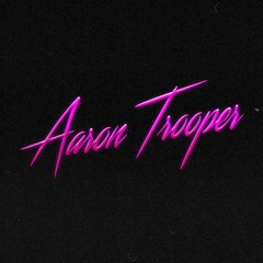 AaronTrooper