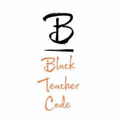 Black Teacher Code