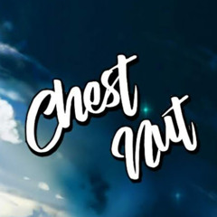 Chest Nut