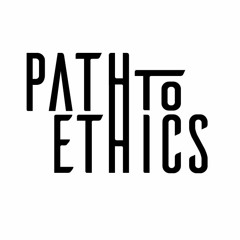 Path to Ethics