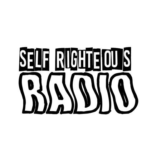 Self Righteous Radio’s avatar