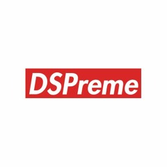 DSPreme
