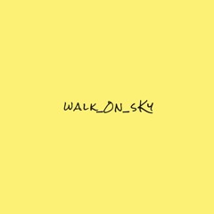 Walk_0n_sKy