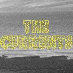 The Currents