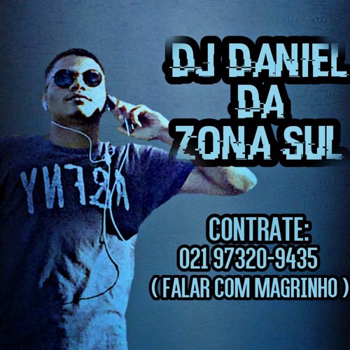 DJ DANIEL DA ZONA SUL’s avatar