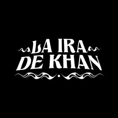 La Ira de Khan