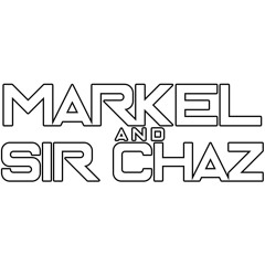 Markel & Sir Chaz