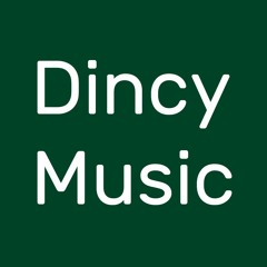 Dincy Music