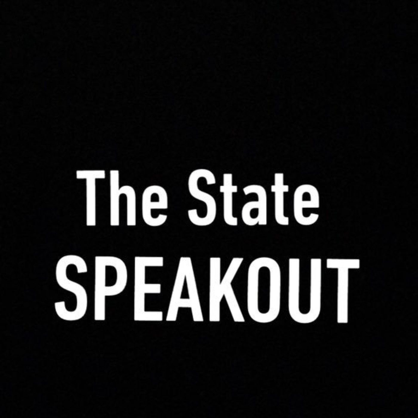 The State Speakout
