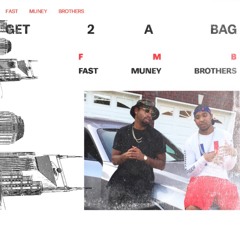 Fast Muney Brothers
