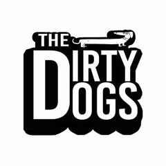 Dirty Dogs