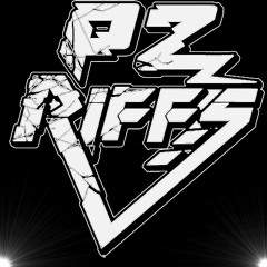 PZ RIFFS