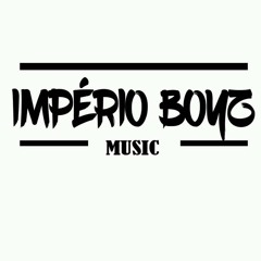 Império Boyz Music