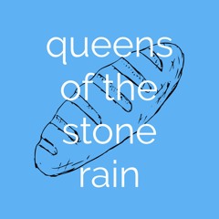 Queens of the Stone Rain