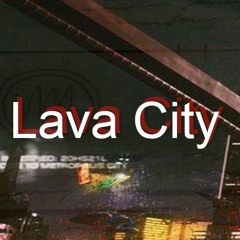 Lava City