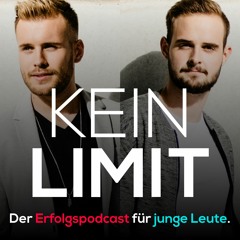 KEIN LIMIT - Podcast