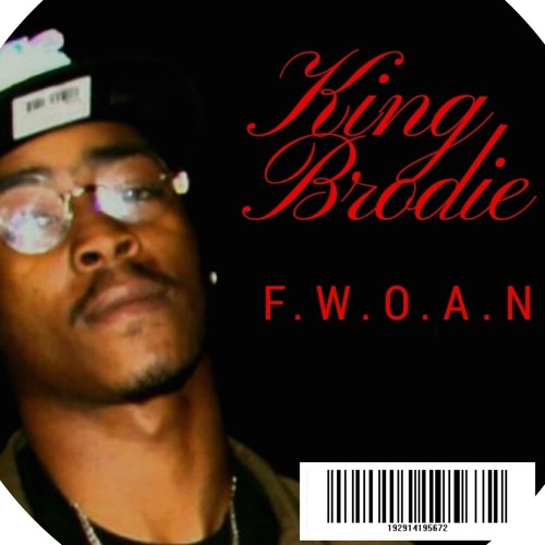 King Brodie-Hit The Freak