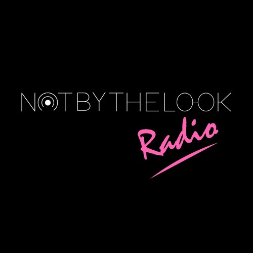 Not By The Look Radio’s avatar