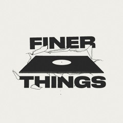 FINER THINGS RECORDS