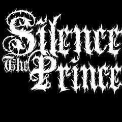 Silence The Prince