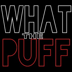 What the Puff