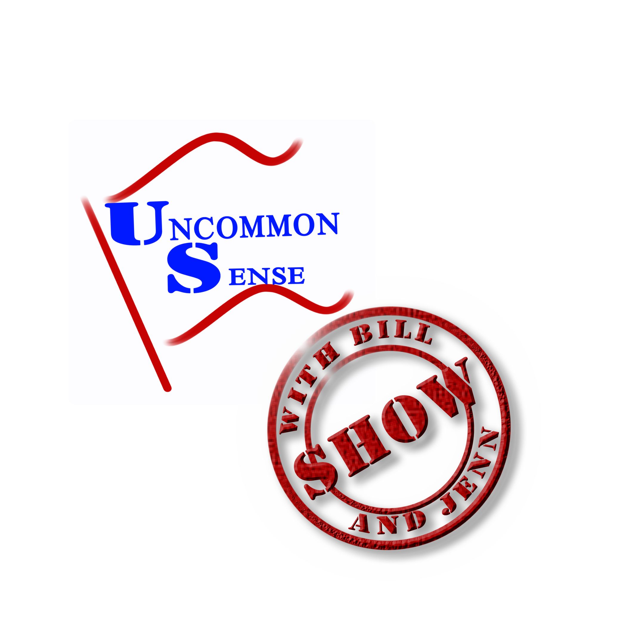 Uncommon Sense with Bill and Jen