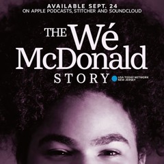 The Wé McDonald Story