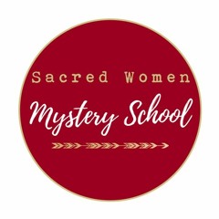 Sacred Women Mystery School