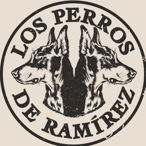 Stream Los Perros de Ramírez music | Listen to songs, albums, playlists ...