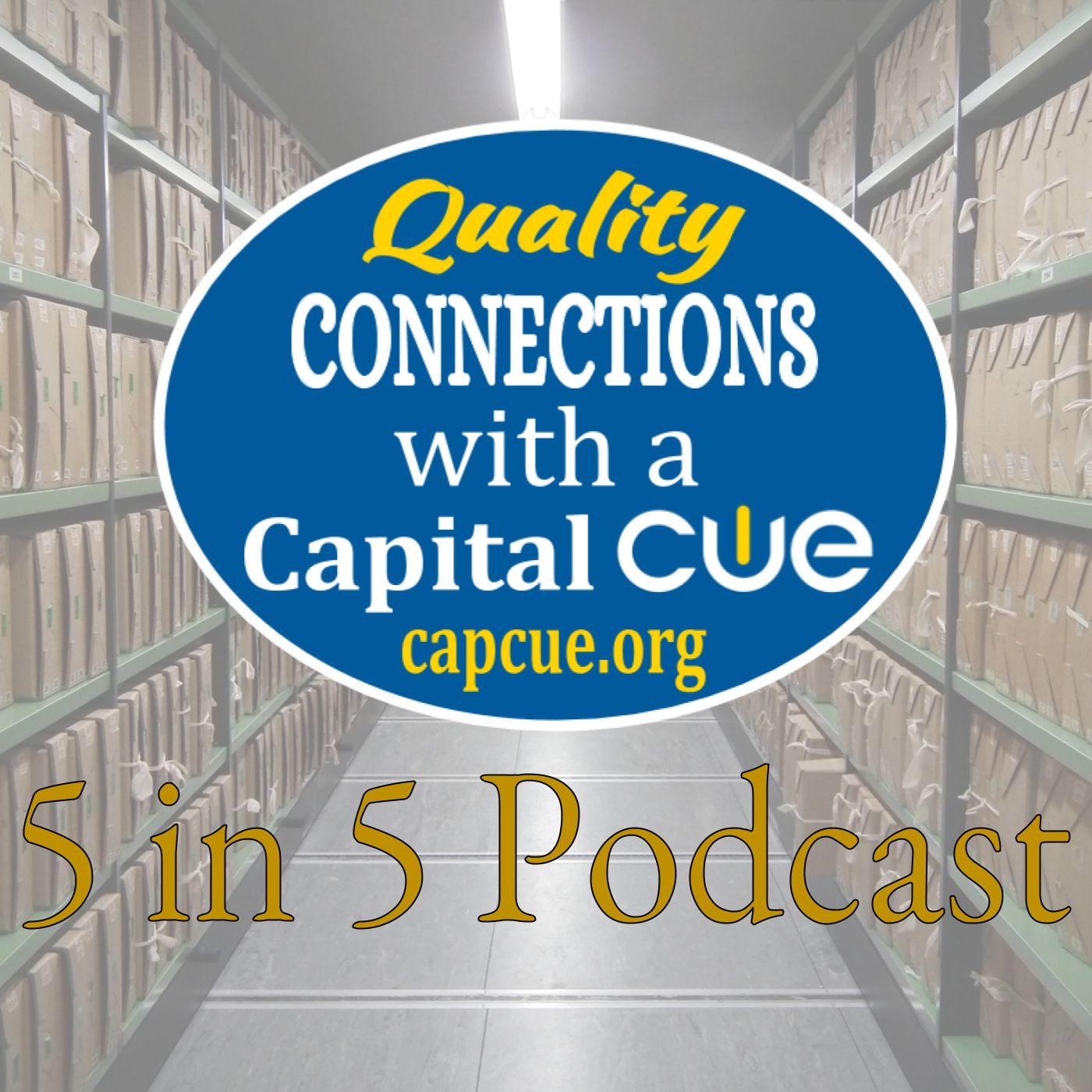 CapCUE 5in5 Podcast