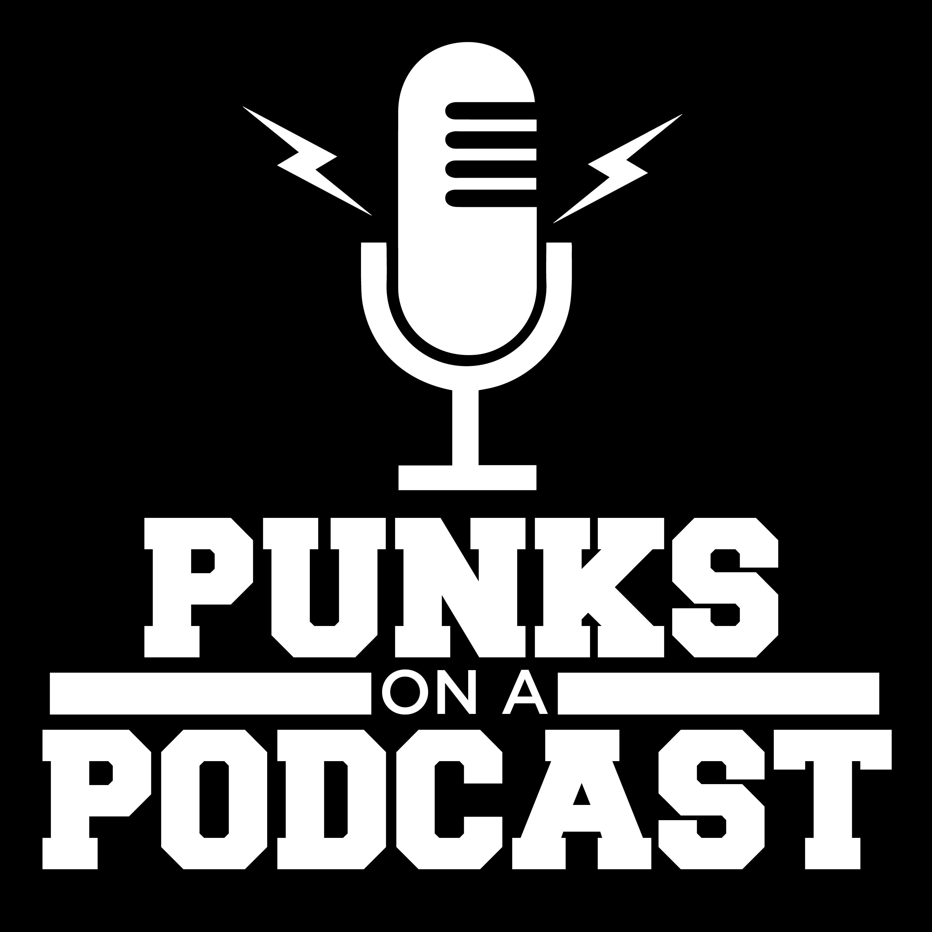 PUNKS ON A PODCAST