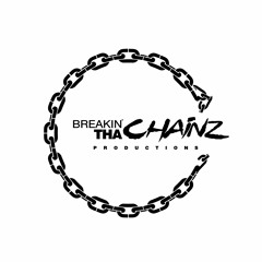 Breakin Tha Chainz Productions