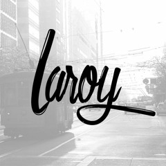 Laroy◢ ◤