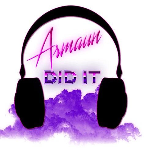 ArmaunDidIt | Armaun Did It | Free Listening on SoundCloud
