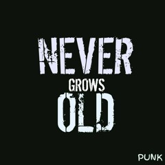 NEVER GROWS OLD