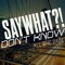 SayWhat?! MC/Songwriter
