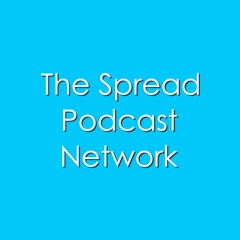 The Spread Podcast Network