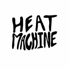 Heat Machine