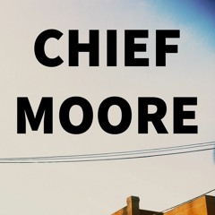 Chief Moore