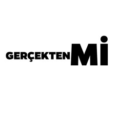 Gerçekten mi?