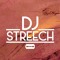 DJ Streech