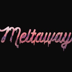 Meltaway