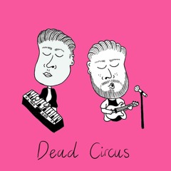 Dead Circus