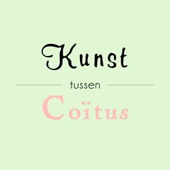 Tussen Kunst en Coïtus